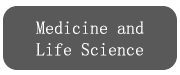Medicine and Life Science